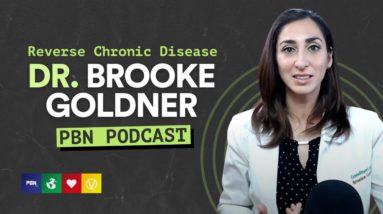 Reversing Chronic Disease With Dr. Brooke Goldner