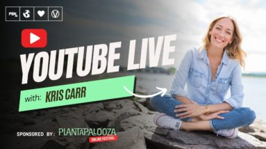 Surviving Cancer with Kris Carr - PlantaPalooza: Episode 2