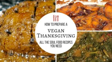 Vegan Holiday | Soul Food Recipes