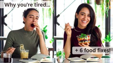 Why you’re always tired (+ food fixes!) 🍜