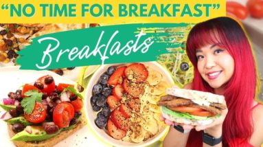 5 High Protein VEGAN BREAKFAST IDEAS When You Have No Time