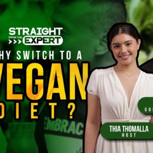 Straight from the Expert: Why switch to a vegan diet | Part 1