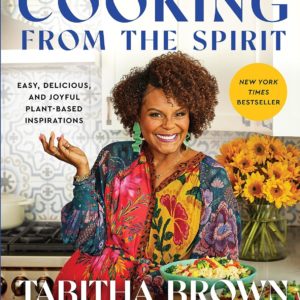 cooking from the spirit easy delicious and joyful plant based inspirations review
