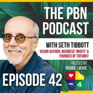 Vegan Author, Business 'Misfit' & Founder of Tofurky. Interview w/ Seth Tibbott | Episode 42