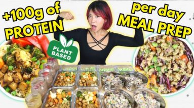 Over 100g of PROTEIN PER DAY MEAL PREP (high protein vegan meal prep)