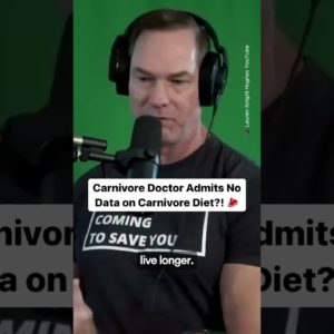 Carnivore Doctor Admits No Data on Carnivore Diet?!